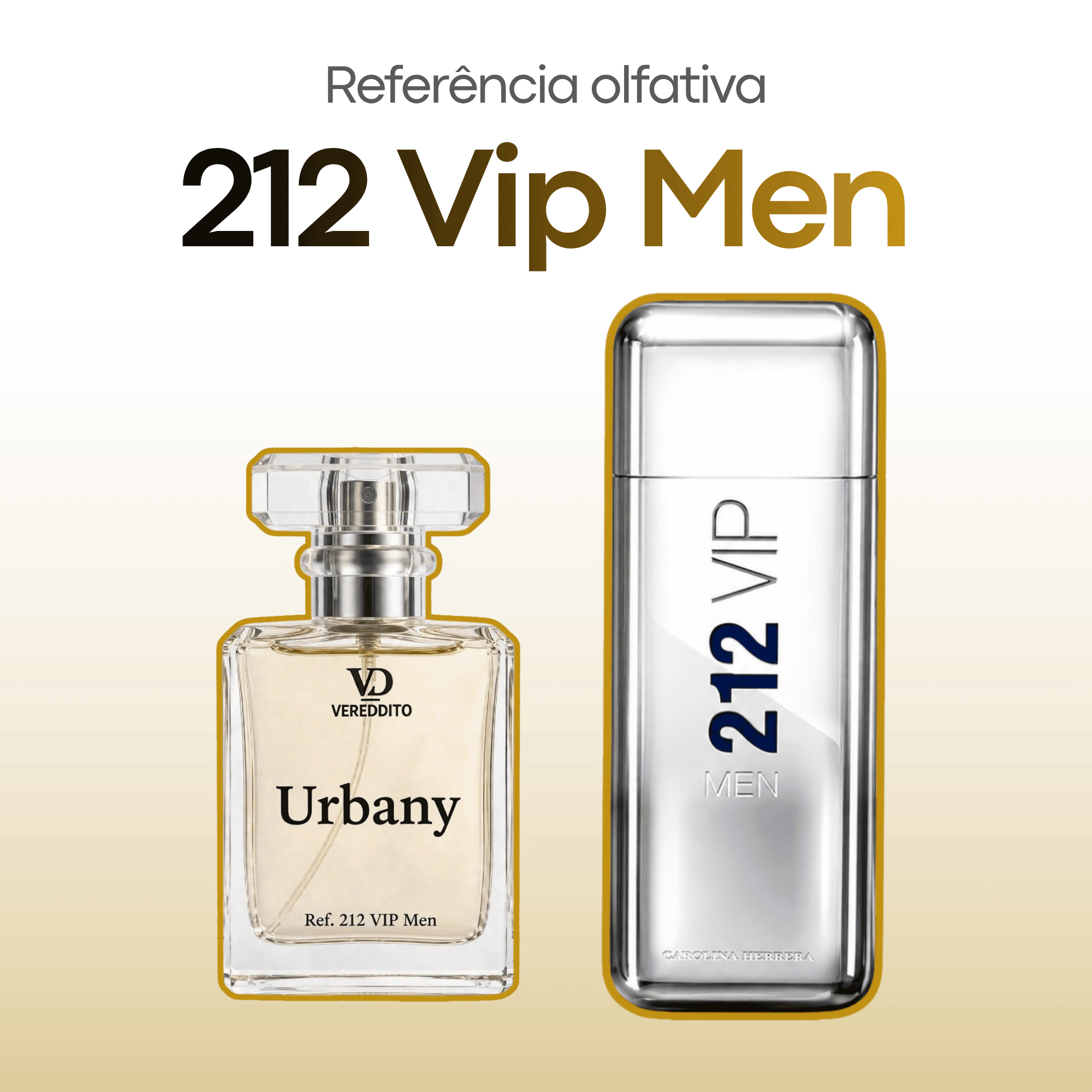 Urbany — referência olfativa 212 VIP Men